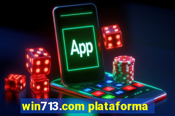 win713.com plataforma